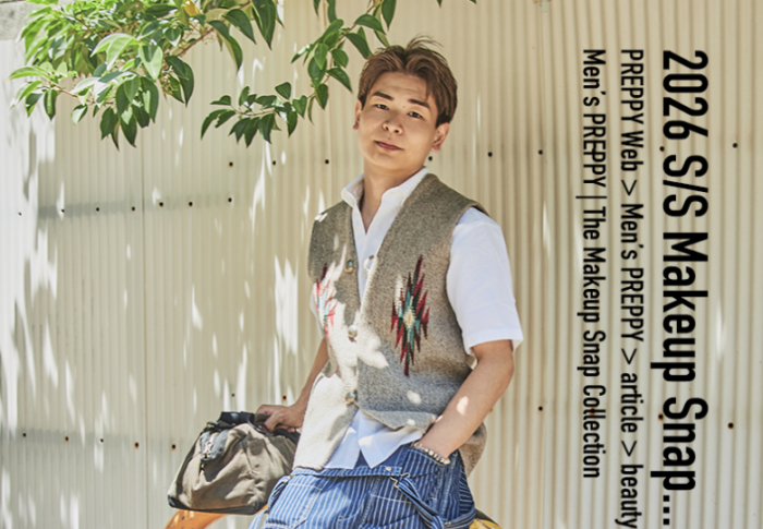 【WEB】Men’s PREPPY連載「THE MAKEUP SNAP COLLECTION」No.45 石川ユウキ